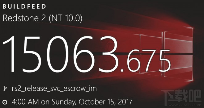 Win10 Build 15063.675更新了什么？Win10 Build 15063.675更新內容一覽